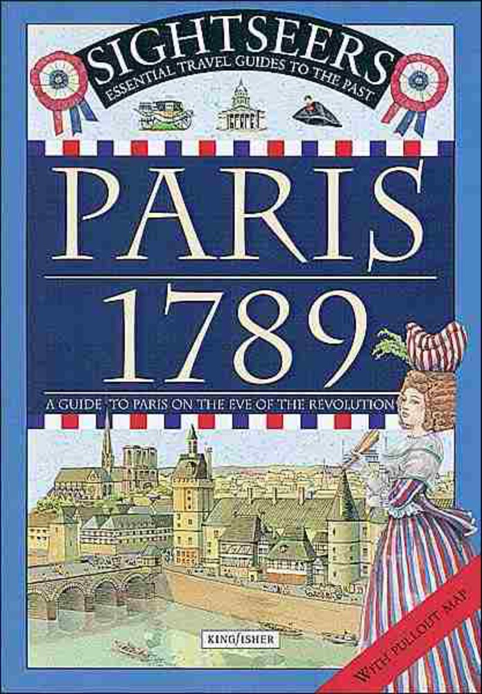 Today Paris And Its Revolutionary  A Guide To French Culture And The Capital